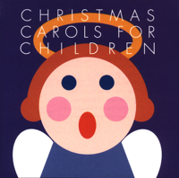 Christmas Carols for Children - Christmas Carols for Children artwork