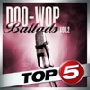 Top 5 - Doo-Wop Ballads Vol. 2 - EP