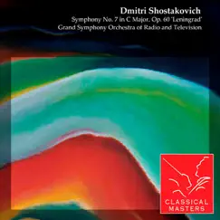 Shostakovich: Symphony No. 7 In C Major, Op. 60 'Leningrad' by Gennady Rozhdestvensky & Grand Symphony Orchestra of Radio and Television album reviews, ratings, credits