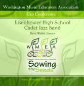 Washington Music Educators Association 2010 Eisenhower High School Cadet Jazz Band