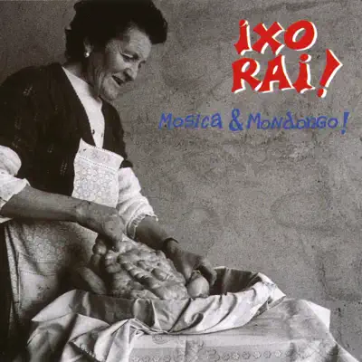 Mosica & Mondongo - Ixo Rai Mosica & Mondongo - Ixo Rai
