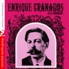 Enrique Granados Plays Granados (Remastered)