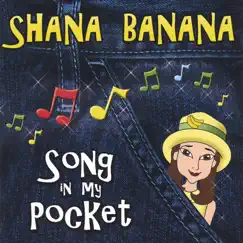 Song In My Pocket by Shana Banana album reviews, ratings, credits