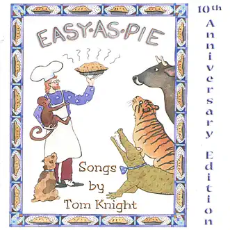 Easy As Pie by Tom Knight album reviews, ratings, credits