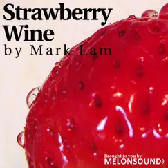 Strawberry Wine (Scott Harris Remix) Song Lyrics
