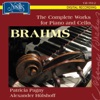 Brahms: the Complete Works for Piano and Cello