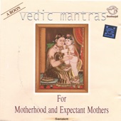 Vedic Mantras for Motherhood and Expectant Mothers artwork