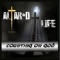 Counting On God - Altar'd Life lyrics