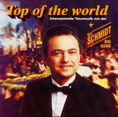 Top of the World by Karl Schmidt Big Band album reviews, ratings, credits