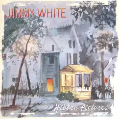 Hidden Pictures by Jimmy White album reviews, ratings, credits