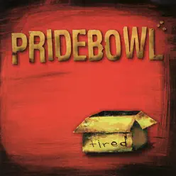 Tired - Pridebowl Tired - Pridebowl