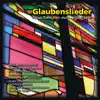 Glaubenslieder - Neue Kantaten zum Kirchenjahr album lyrics, reviews, download
