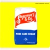 Pure Cane Sugar, 2006