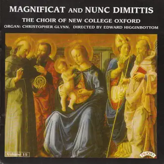 Magnificat & Nunc Dimittis, Vol. 15 by Choir of New College Oxford, Christopher Glynn & Edward Higginbottom album reviews, ratings, credits