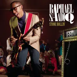 Stone Rollin' - Single - Raphael Saadiq
