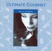 Ultimate Gourmet: Jazz & Cocktails