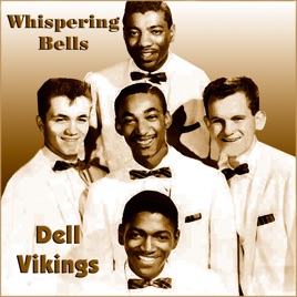 Image result for Whispering Bells - Dell-Vikings