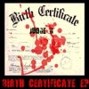 Birth Certificate EP