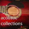 Stream & download Acoustic Collections