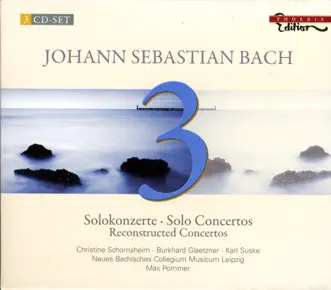 J.S. Bach: Solo Concertos by Max Pommer, Christine Schornsheim, Leipzig Bach Collegium, Karl Suske, Burkhard Glaetzner, Eberhard Palm, Roald Reinecke, Fred Roth, Ludwig Guttler, Kurt Sandau & Heinz Stiefel album reviews, ratings, credits