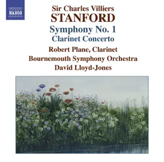 Stanford: Symphonies, Vol. 4 by Robert Plane, David Lloyd-Jones & Bournemouth Symphony Orchestra album reviews, ratings, credits