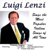 Luigi Lenzi Sings the Most Popular Italian Songs of All Time