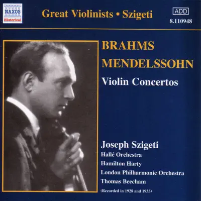 Brahms - Mendelssohn: Violin Concertos (Szigeti) (1928, 1933) - London Philharmonic Orchestra