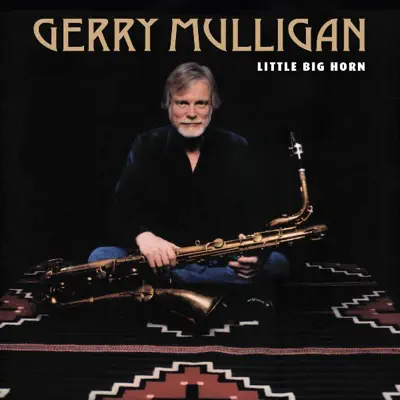 Little Big Horn - Gerry Mulligan