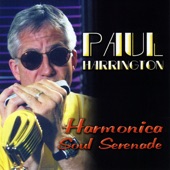 Paul Harrington - Two Harmonica's In A Stripper's Bra