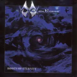 Roots of Eternity (Remaster) - Manticora