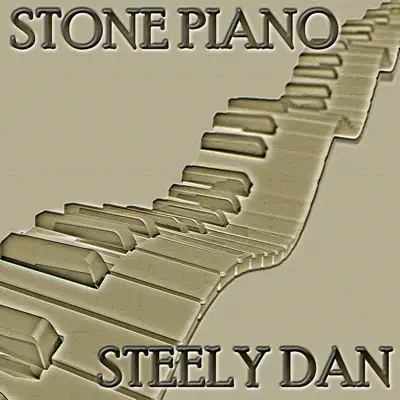 Stone Piano - Steely Dan
