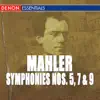 Mahler: Symphonies Nos. 5, 7, 9 album lyrics, reviews, download