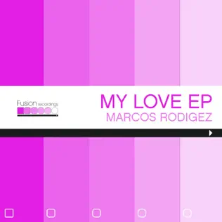 descargar álbum Marcos Rodriguez - My Love EP