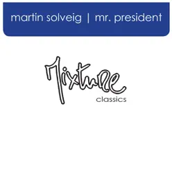 Mr President - EP - Martin Solveig