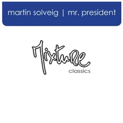 Mr President - EP - Martin Solveig Mr President - EP - Martin Solveig