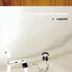 S.F. Sound Furniture - Capsule S.F. Sound Furniture - Capsule