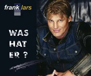 lataa albumi Frank Lars - Was Hat Er