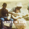 Ladies In Blue, 2009