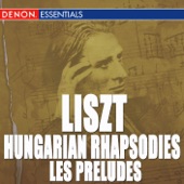 Liszt: Hungarian Rhapsodies & Les Préludes artwork
