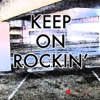 Keep On Rockin', 2008
