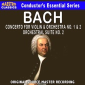 Bach: Violin Concerto No. 1 & 2, Orchestral Suite No. 2 artwork