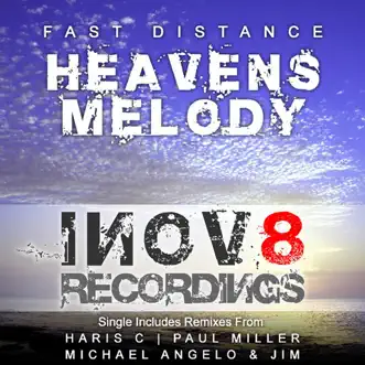 Heavens Melody (Michael Angelo & Jim Remix) by Fast Distance song reviws