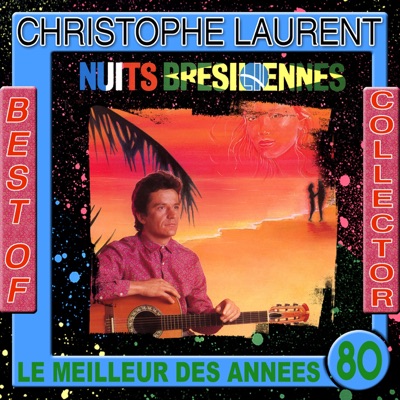 Nuits Bresiliennes Christophe Laurent Shazam Nuits Bresiliennes Christophe Laurent Shazam