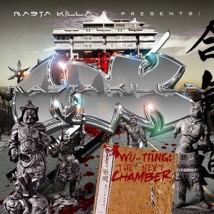 Masta Killa Presents: Wu Tang - The Next Chamber
