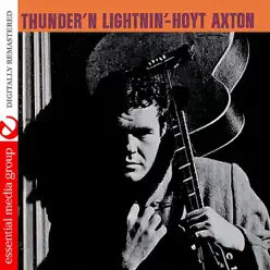 Thunder 'N Lightnin' (Digitally Remastered) - Hoyt Axton