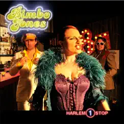 Harlem 1 Stop by Bimbo Jones album reviews, ratings, credits