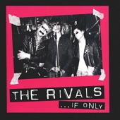 The Rivals - Here Comes the Night