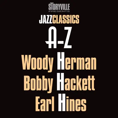 Storyville Presents The A-Z Jazz Encyclopedia-H - Woody Herman