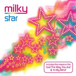 Milky - Just the Way You Are