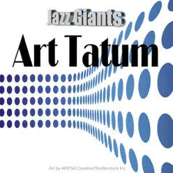 Jazz Giants: Art Tatum - Art Tatum